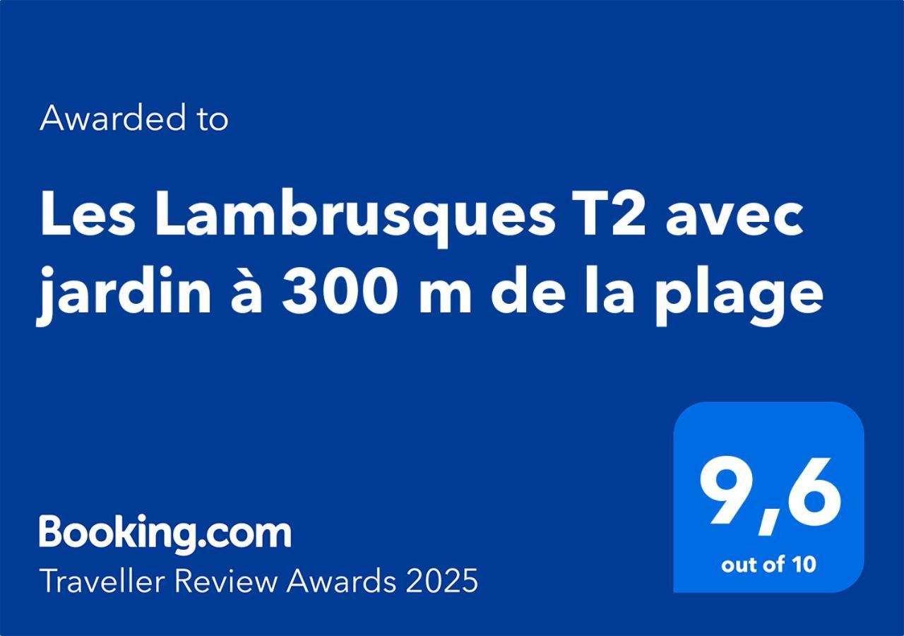 Apartment Les Lambrusques T2 Avec Jardin A 300 M De La